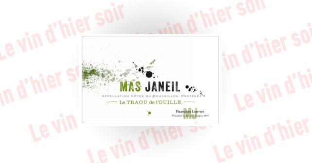 Mas Janeil, Le Traou de l'Ouille, Côte-du-Roussillon 2012
