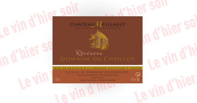 Domaine du Chaillot, Châteaumeillant cuvée Rêvésens 2012