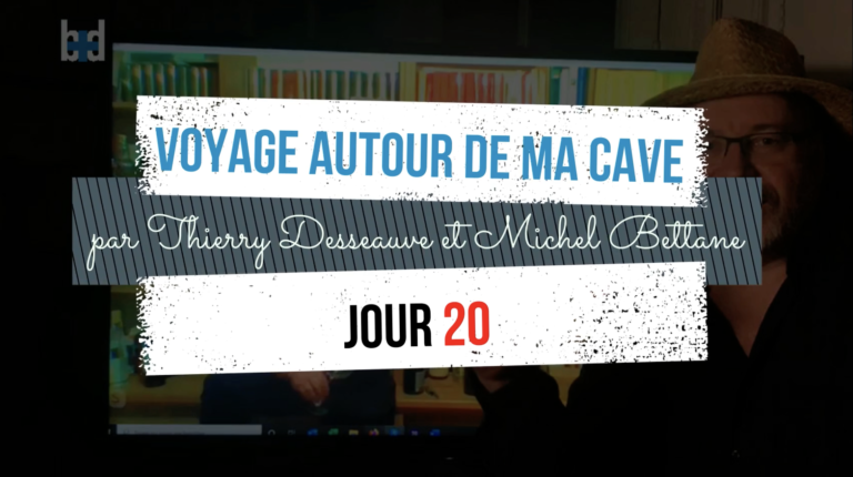Voyage autour de ma cave par Thierry Desseauve – Jour 20