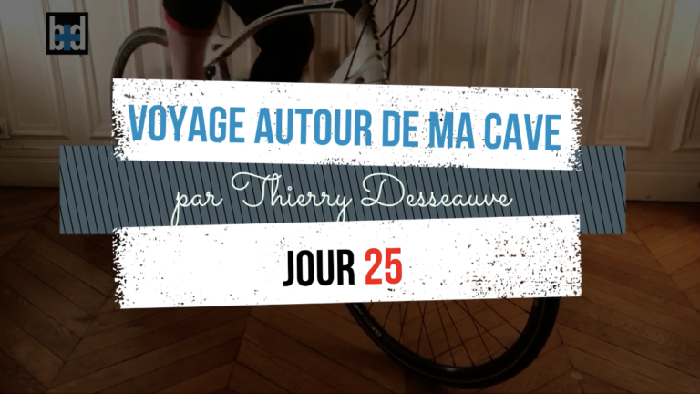 Voyage autour de ma cave par Thierry Desseauve – Jour 25