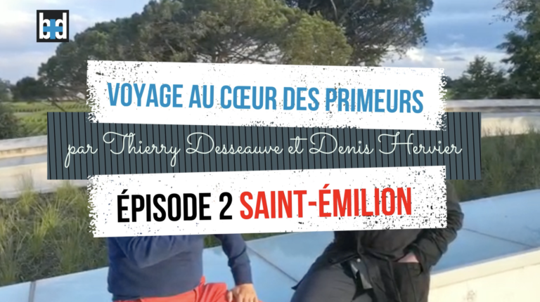 Voyage au cœur des Primeurs : épisode 2, Saint-Émilion