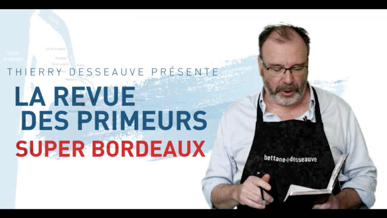 La revue des Primeurs 2019, épisode 2 : Super Bordeaux